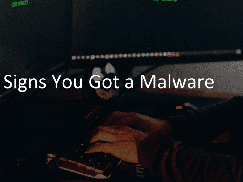signs you got a malware